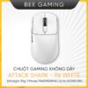 chuot-gaming-khong-day-attack-shark-r6-white